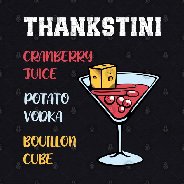 Thankstini Thanksgiving Drink by MonkaGraphics